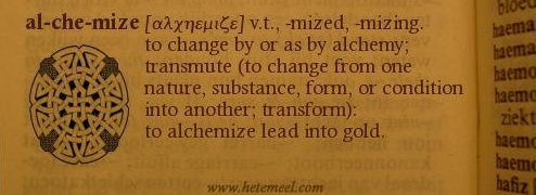 al-che-mize (al-kuh-mahyz), v.t., -mized, -mizing. to change by or as by alchemy; transmute (to change from one nature, substance, form, or condition into another; transform):